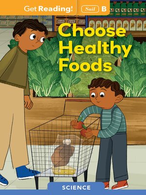 cover image of Choose Healthy Foods
